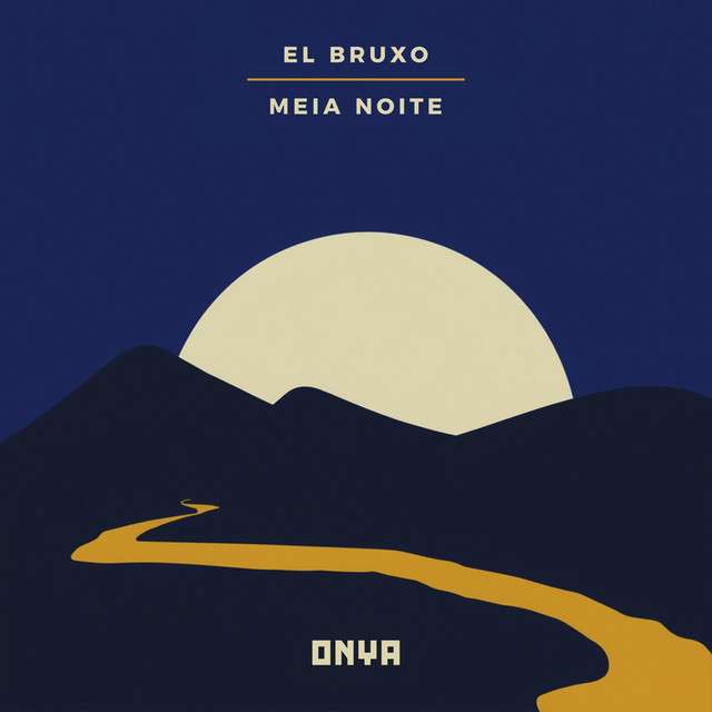 El Bruxo - MEIA NOITE
