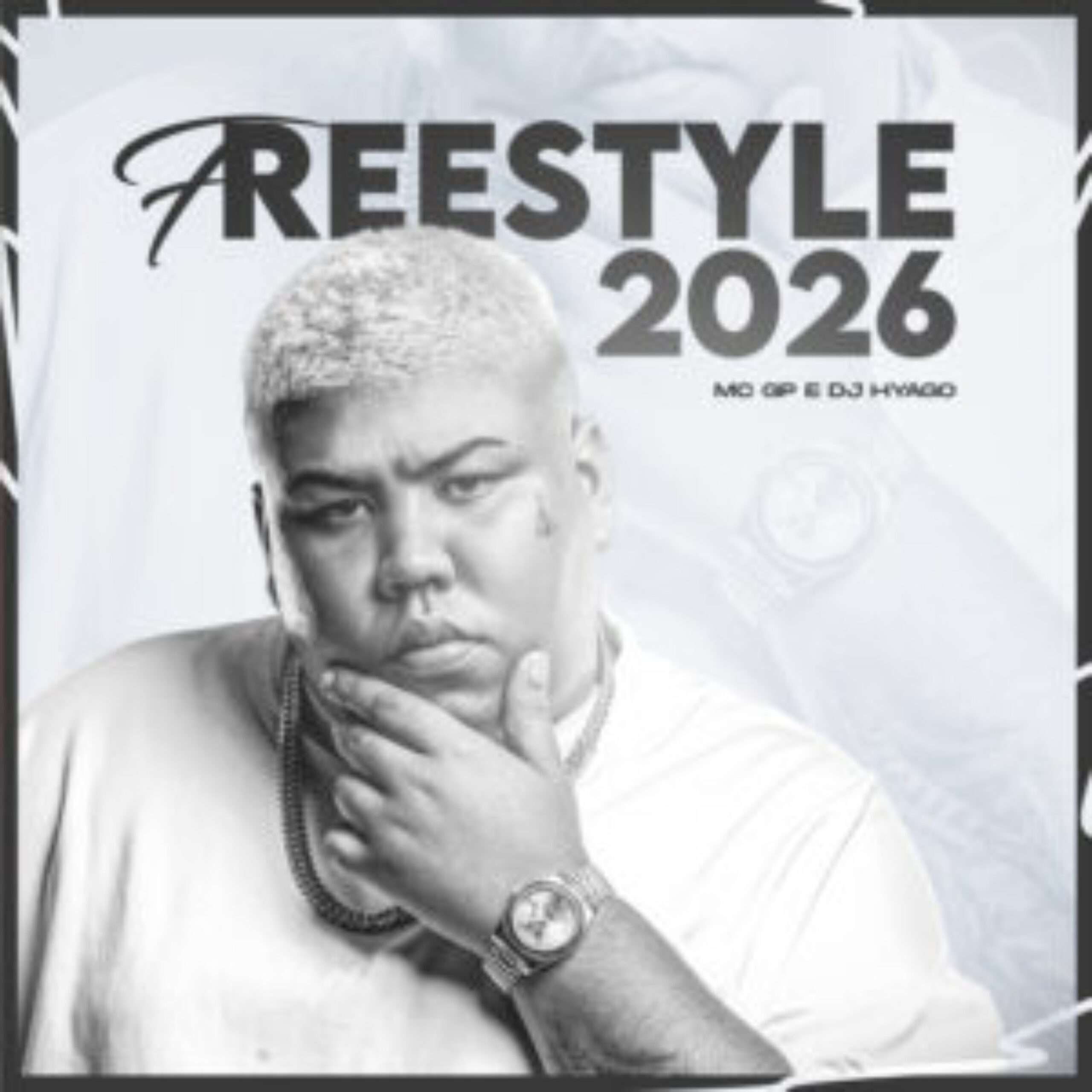 MC GP – Fresstyle 2026 (feat. DJ Hyago)