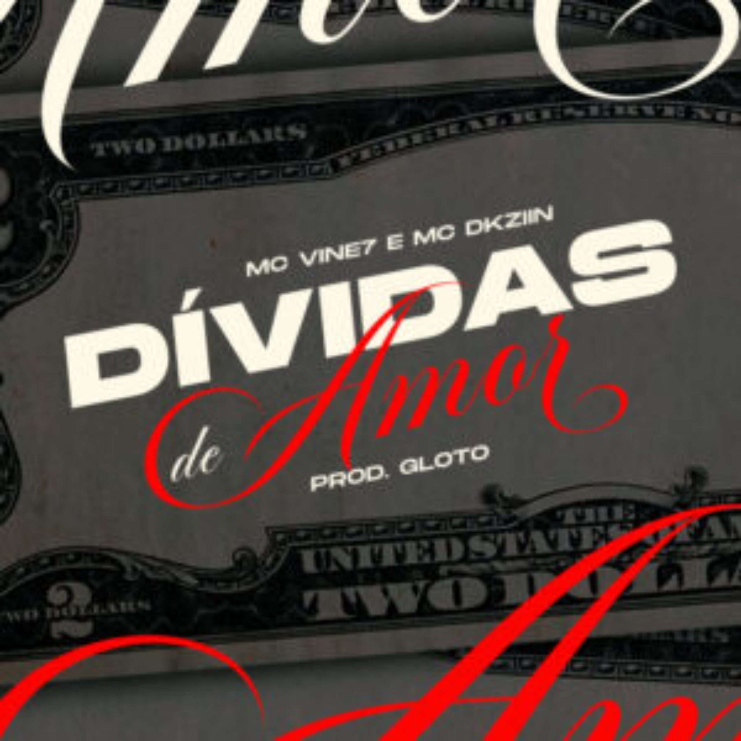 MC Vine7 – Dividas do Amor (feat. MC Dkziin & Prod Gloto)