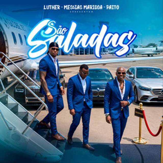 Messias Maricoa – São Saladas (feat. Luther & Paito)