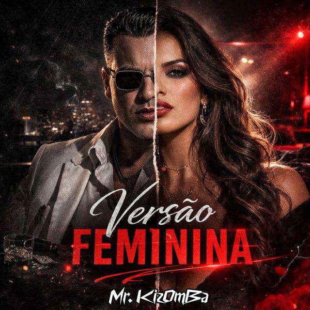 Mr. KIZOMBA - Versão Feminina