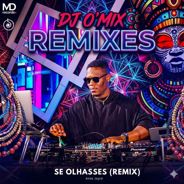 DJ O’Mix - Se Olhasses - Remix (feat. Anna Joyce)