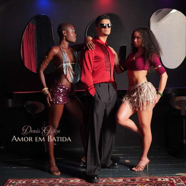 Denis Graça – Amor Em Batida