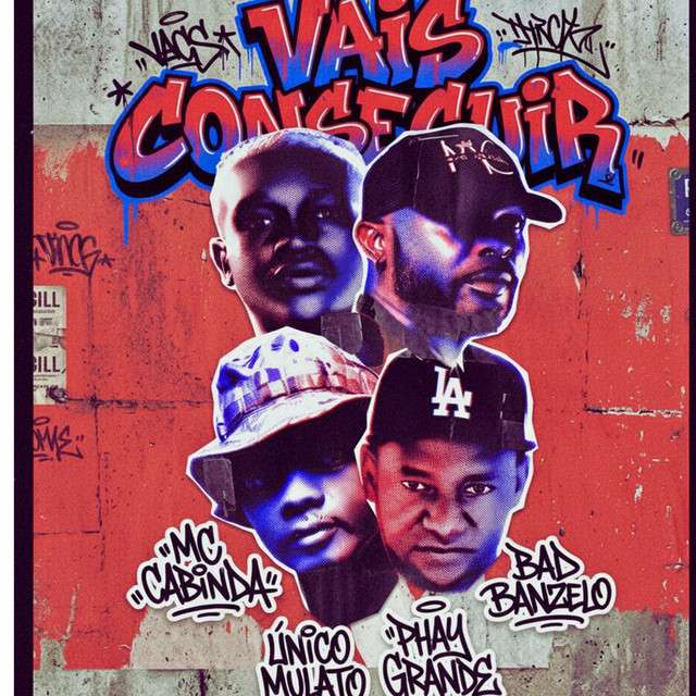 MC Cabinda - Vais Conseguir (feat. Isnell Shanell,BADIBANZELO & Phayo Grande Poeta)