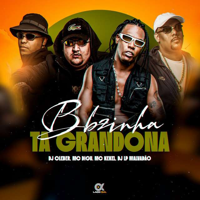 Mc Kekel - Bbzinha Ta Grandona (feat. Mc Digu, Dj Cleber, Dj LP Malvadão)