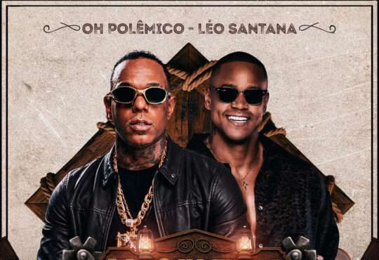Oh Polêmico - Laço na Fivela (feat. Leo Santana)