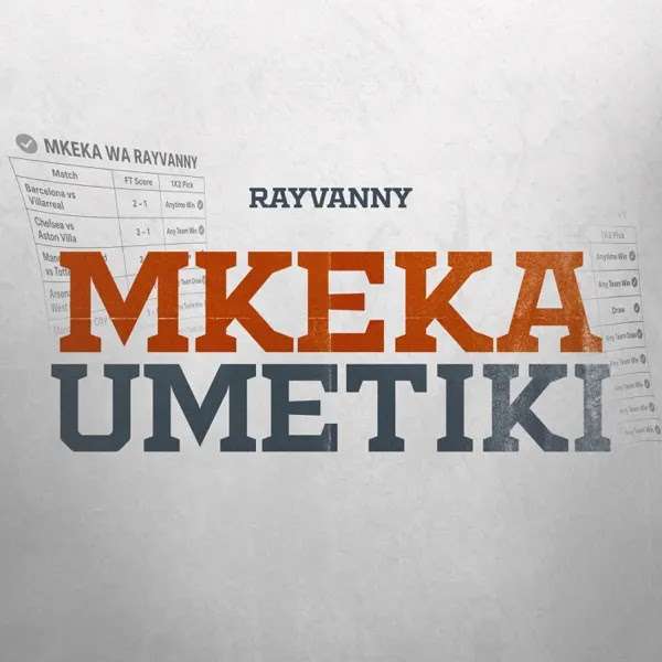 Rayvanny - Mkeka Umetiki