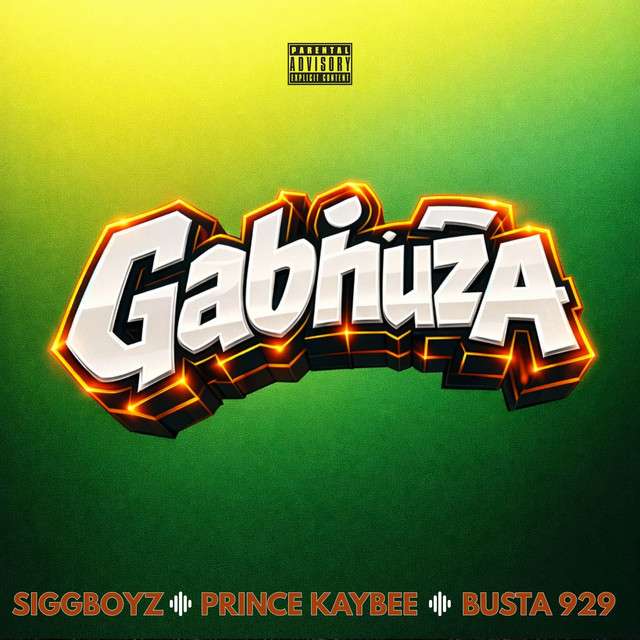SIGGBOYZ - Gabhuza (feat. Busta 929 & Prince Kaybee)